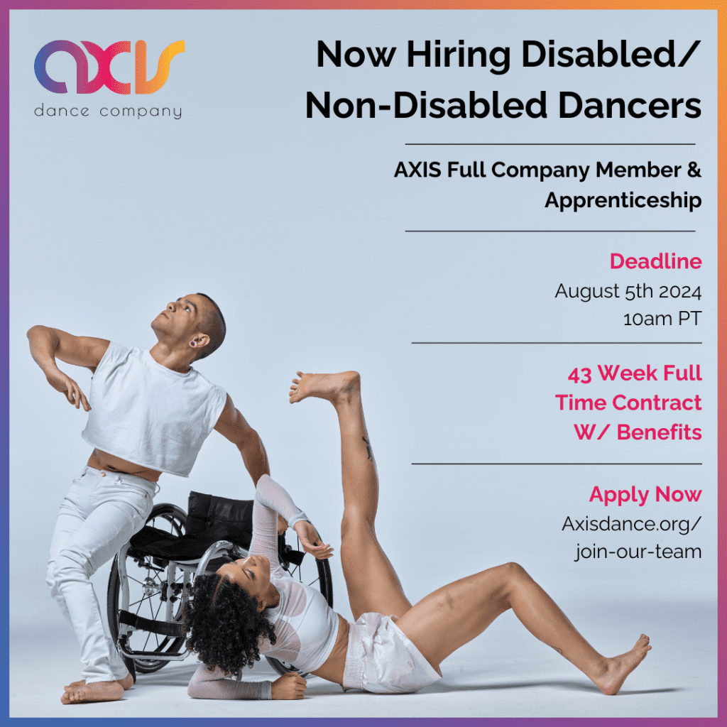 An image of a disabled and non disabled dancer posing together, one rising out of a wheelchair, one lies on the ground with their leg in the air. Text reads the information above.